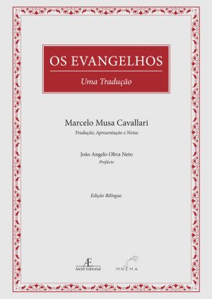 Os Evangelhos - Uma Tradução